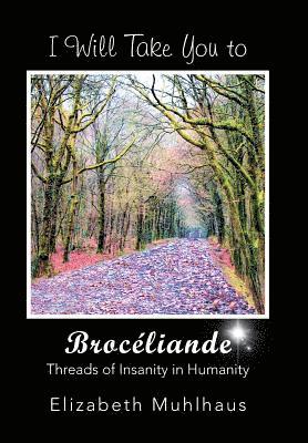 bokomslag I Will Take You to Broceliande