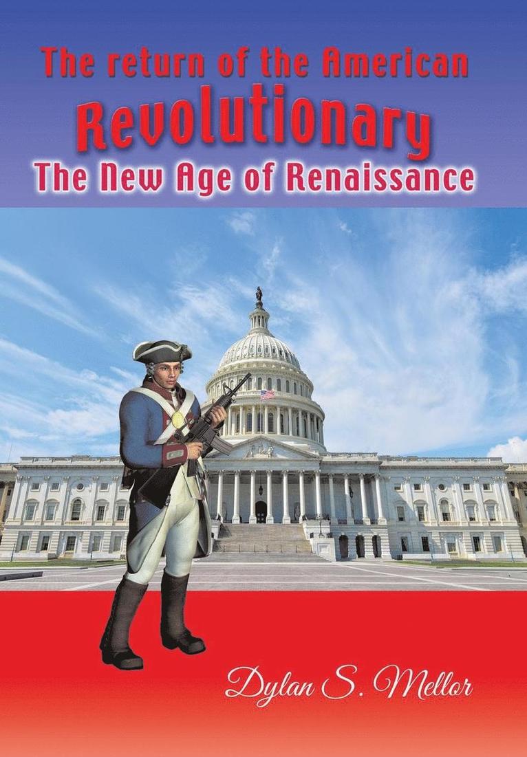 The Return of The American Revolutionary 1