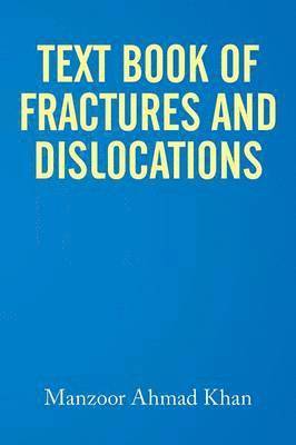 bokomslag Textbook of Fractures and Dislocations