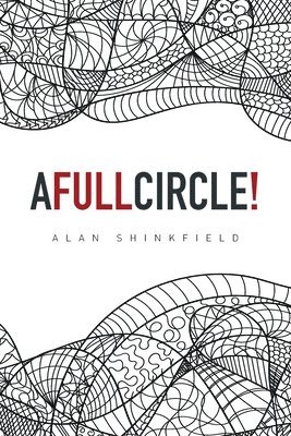 Alan Shinkfield - Full Circle!, Häftad