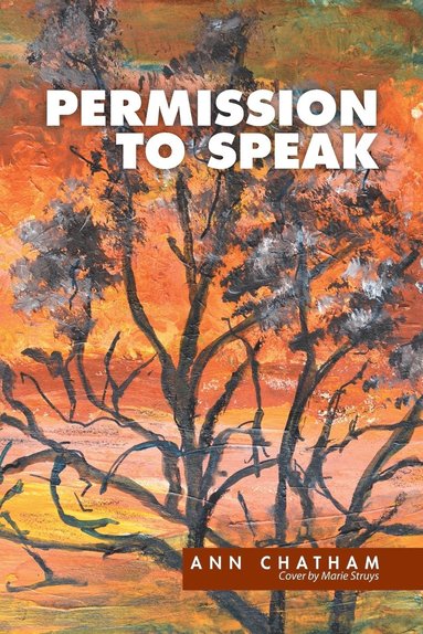 Ann Chatham - Permission to Speak, Häftad