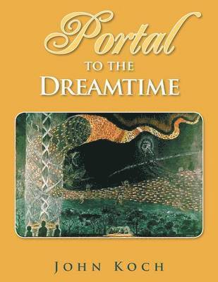 Portal to the Dreamtime