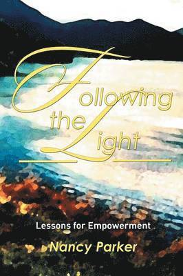 Following the Light 1