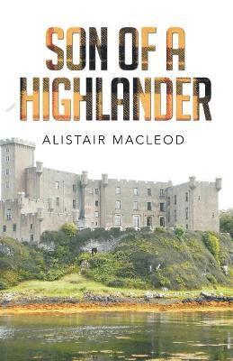 Alistair MacLeod, Alistair Macleod - Son of a Highlander, Häftad
