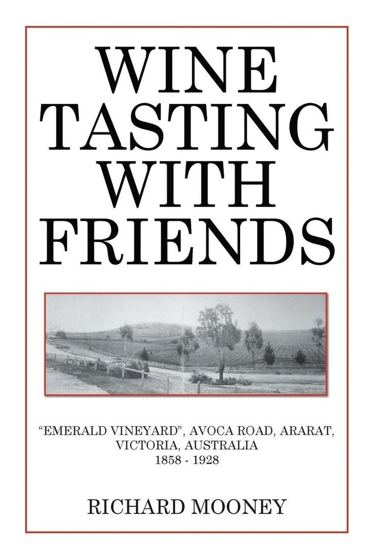 Richard Mooney - Wine Tasting with Friends, Inbunden