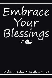 bokomslag Embrace Your Blessings