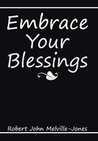 bokomslag Embrace Your Blessings