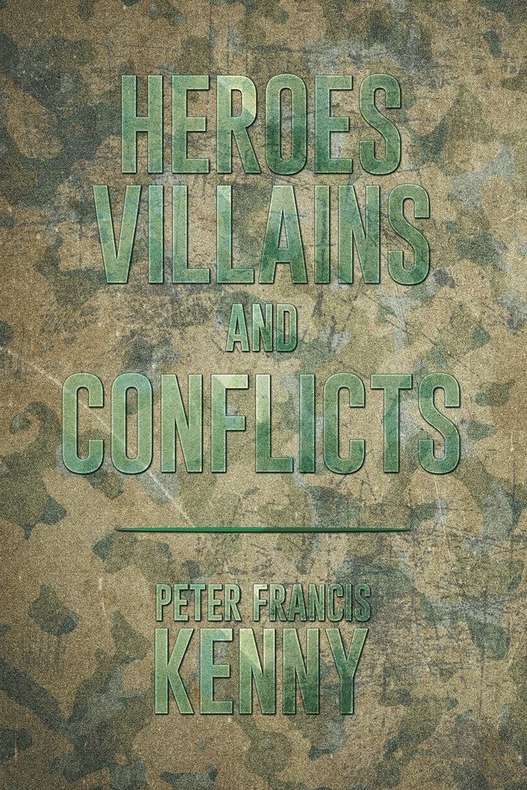 Heroes, Villains, and Conflicts 1