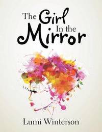 bokomslag The Girl In the Mirror