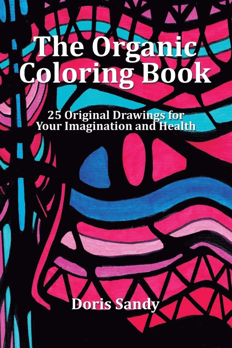 Doris Sandy - Organic Coloring Book, Häftad