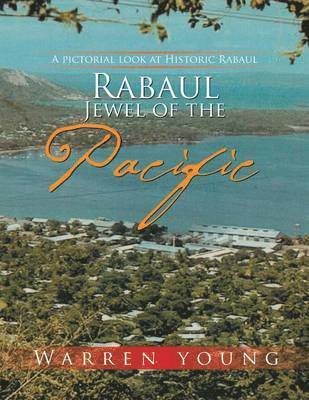 bokomslag Rabaul Jewel of the Pacific