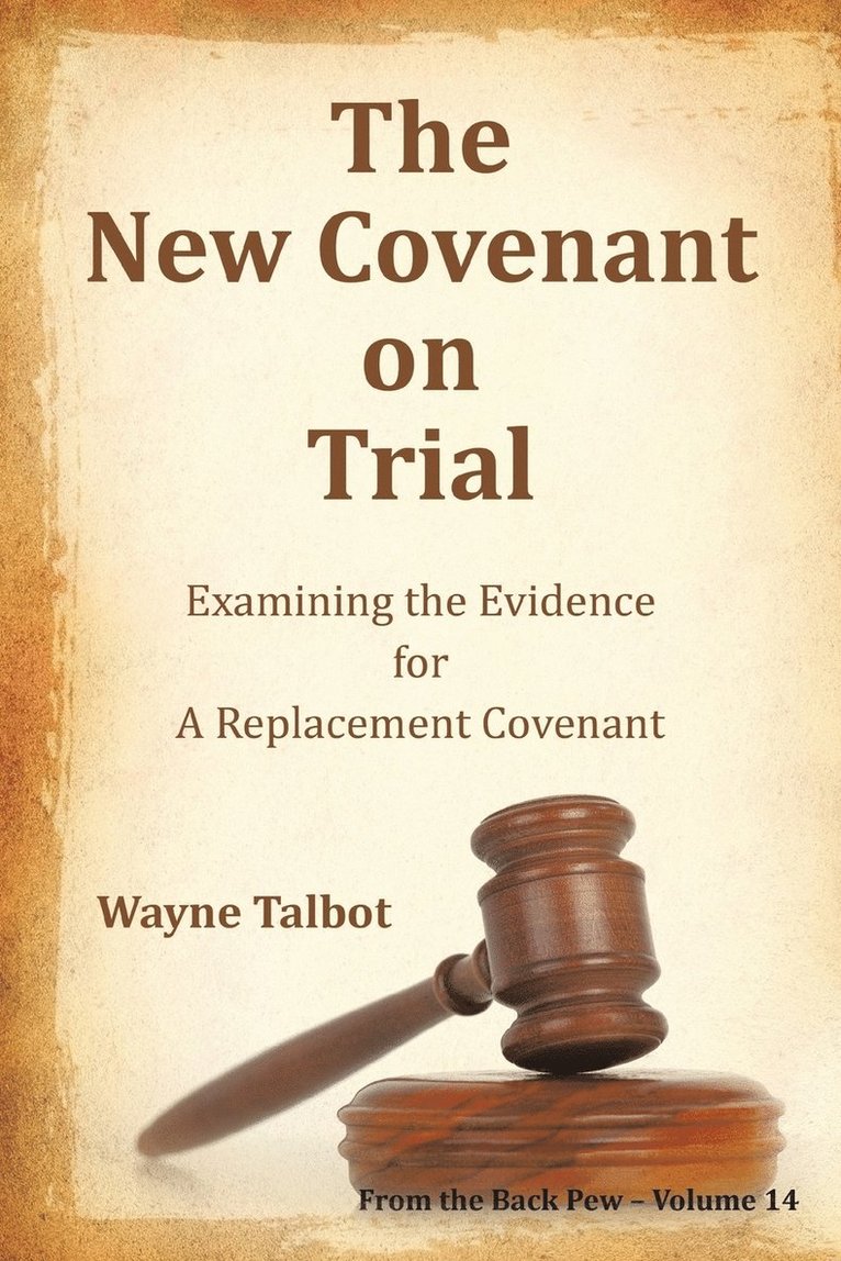 The New Covenant on Trial 1