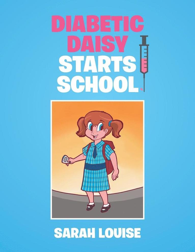 Diabetic Daisy Starts School 1