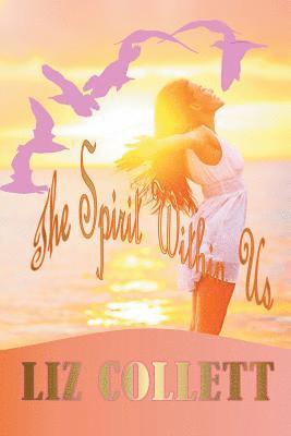 The Spirit Within Us 1