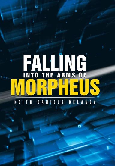 bokomslag Falling into the Arms of Morpheus