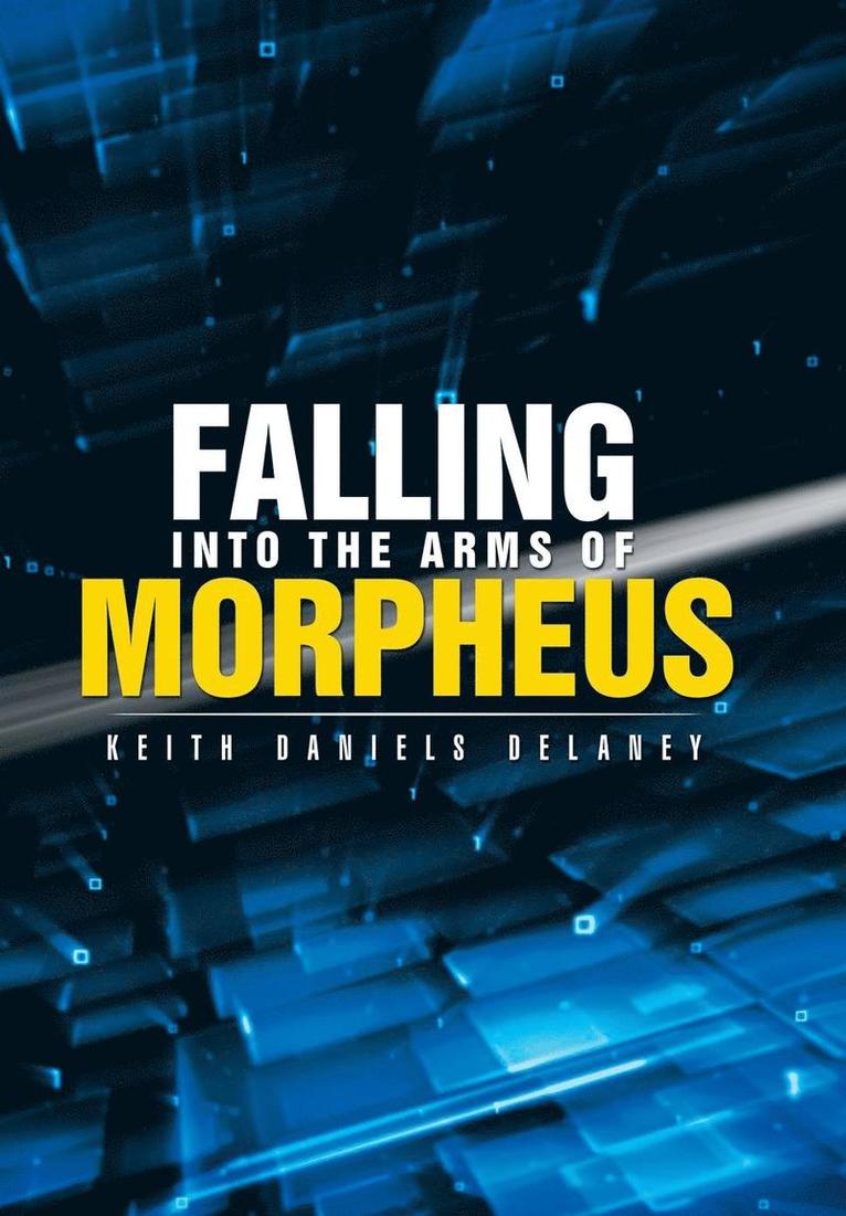Falling into the Arms of Morpheus 1