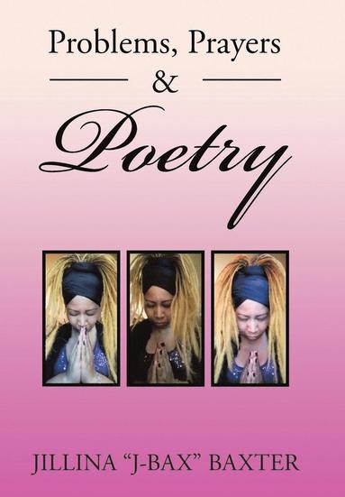 bokomslag Problems, Prayers & Poetry