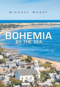 bokomslag Bohemia by the Sea