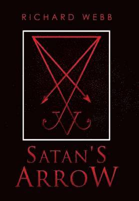 Satan's Arrow 1