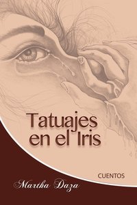 bokomslag Tatuajes en el Iris