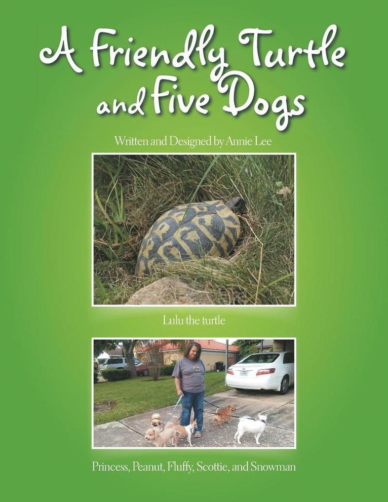 A Friendly Turtle and Five Dogs 1