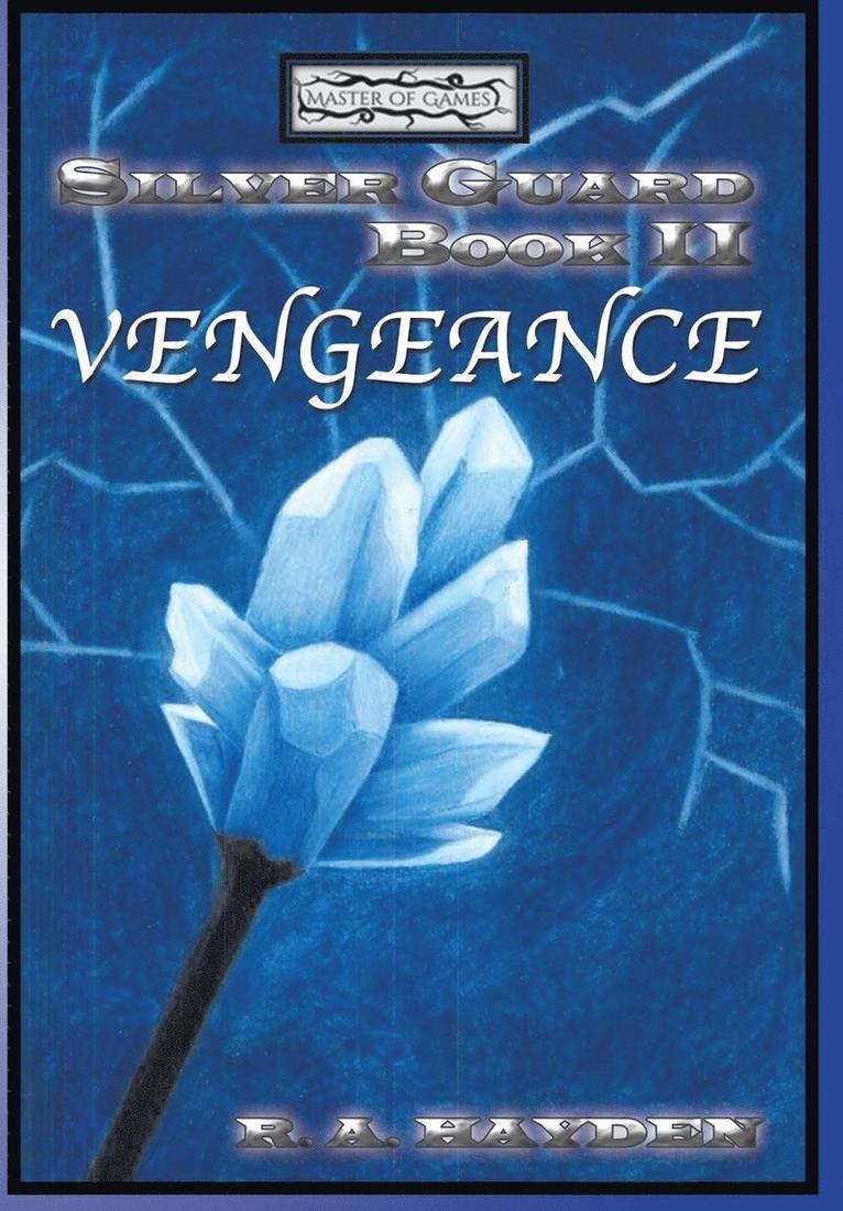 Silver Guard Book II Vengeance 1