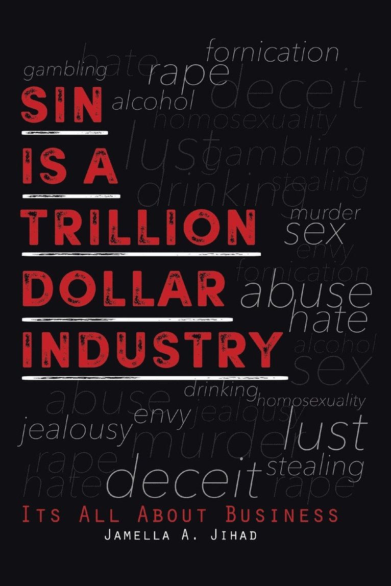 Sin Is A Trillion Dollar Industry 1