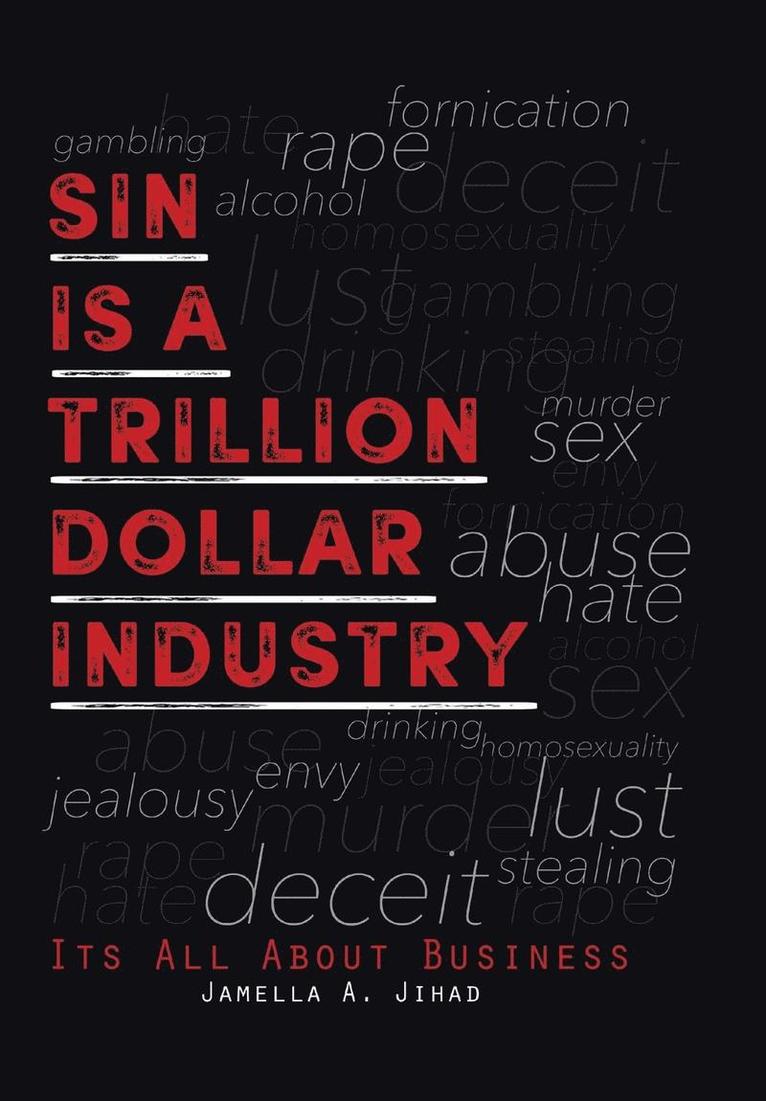 Sin Is A Trillion Dollar Industry 1