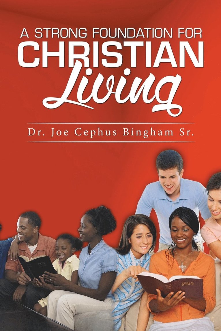 A Strong Foundation For Christian Living 1