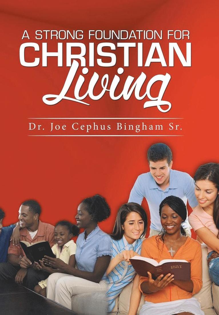 A Strong Foundation For Christian Living 1