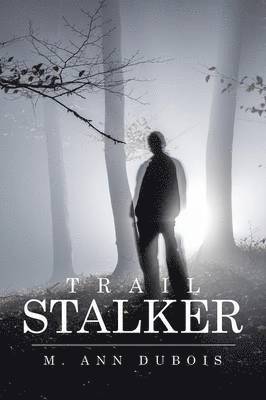 Trail Stalker 1