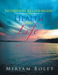 bokomslag Nutrition Relationship with Health and Life