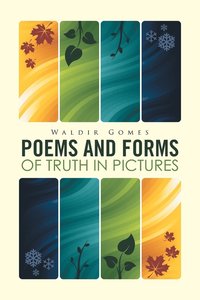 bokomslag Poems and Forms of Truth in Pictures