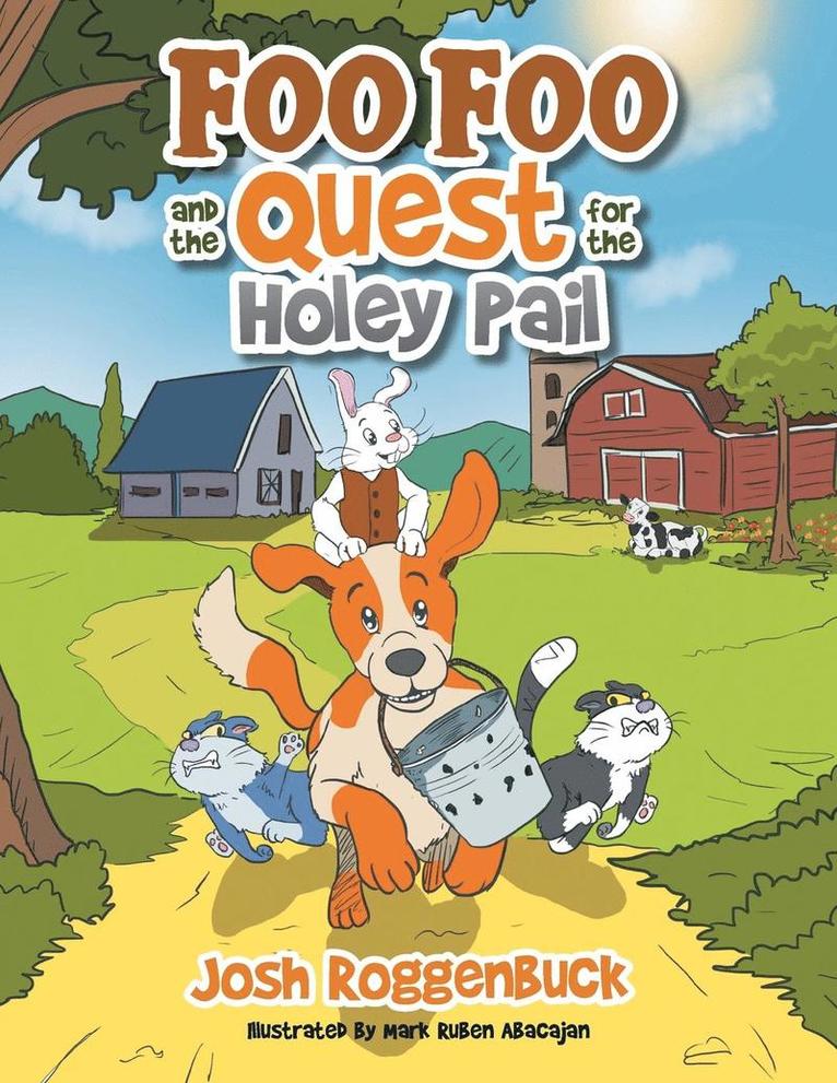 Foo Foo and the Quest for the Holey Pail 1