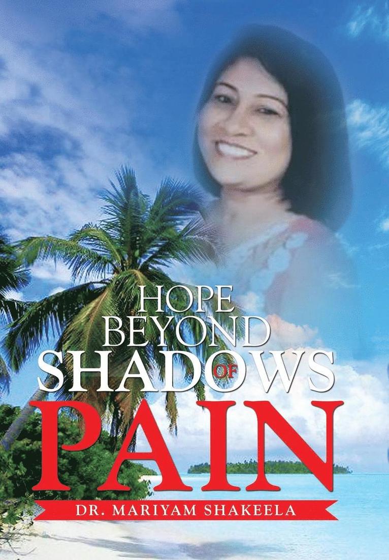 Hope Beyond Shadows of Pain 1