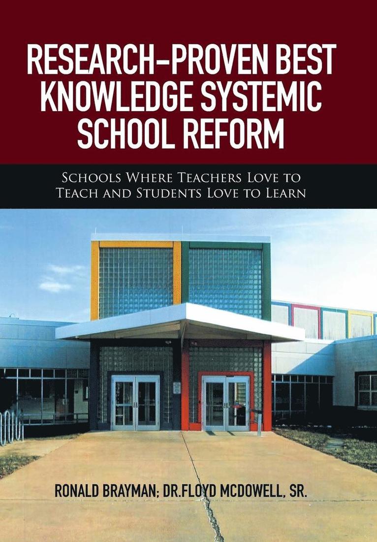 Research-Proven Best Knowledge Systemic School Reform 1