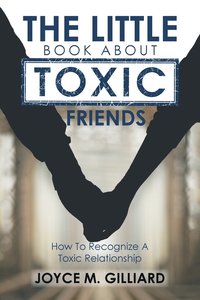 bokomslag The Little Book About Toxic Friends
