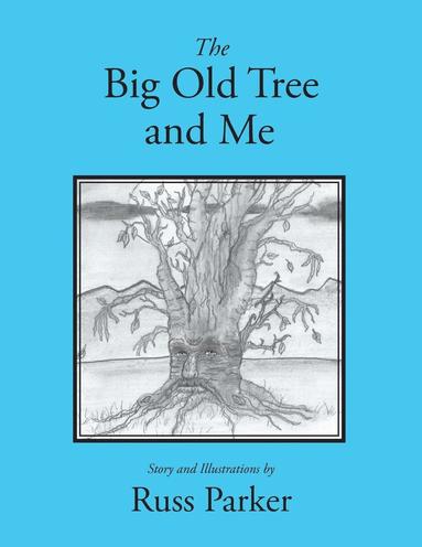 Russ Parker - Big Old Tree and Me, Häftad