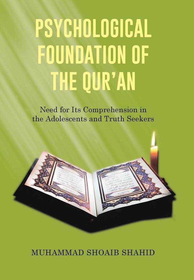 Psychological Foundation of the Qur'an I 1