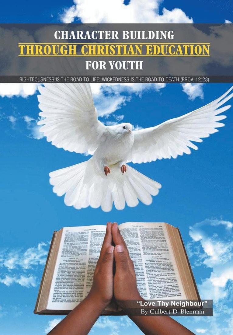 Character Building Through Christian Education For Youth 1