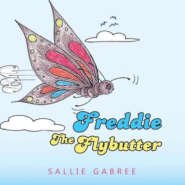 bokomslag Freddie the Flybutter