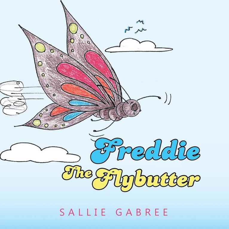 Freddie the Flybutter 1