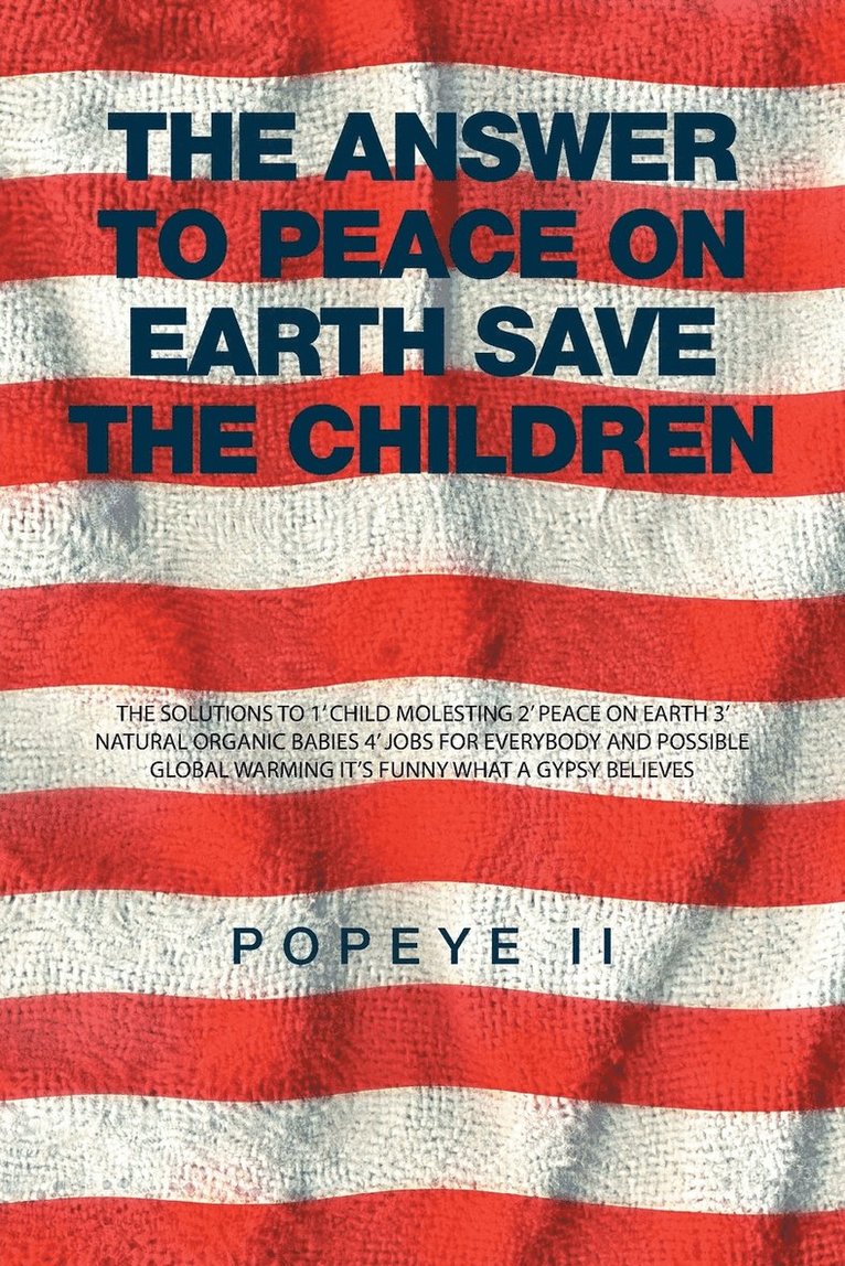 The Answer to Peace on Earth Save the children 1