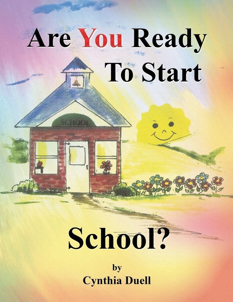 Cynthia Duell - Are You Ready to Start School?, Häftad