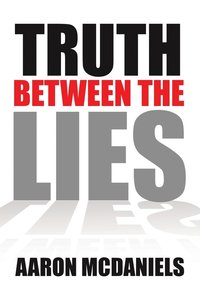 bokomslag Truth Between the Lies