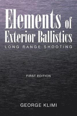 bokomslag Elements of Exterior Ballistics