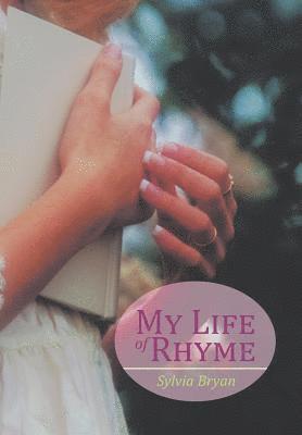 bokomslag My Life of Rhyme