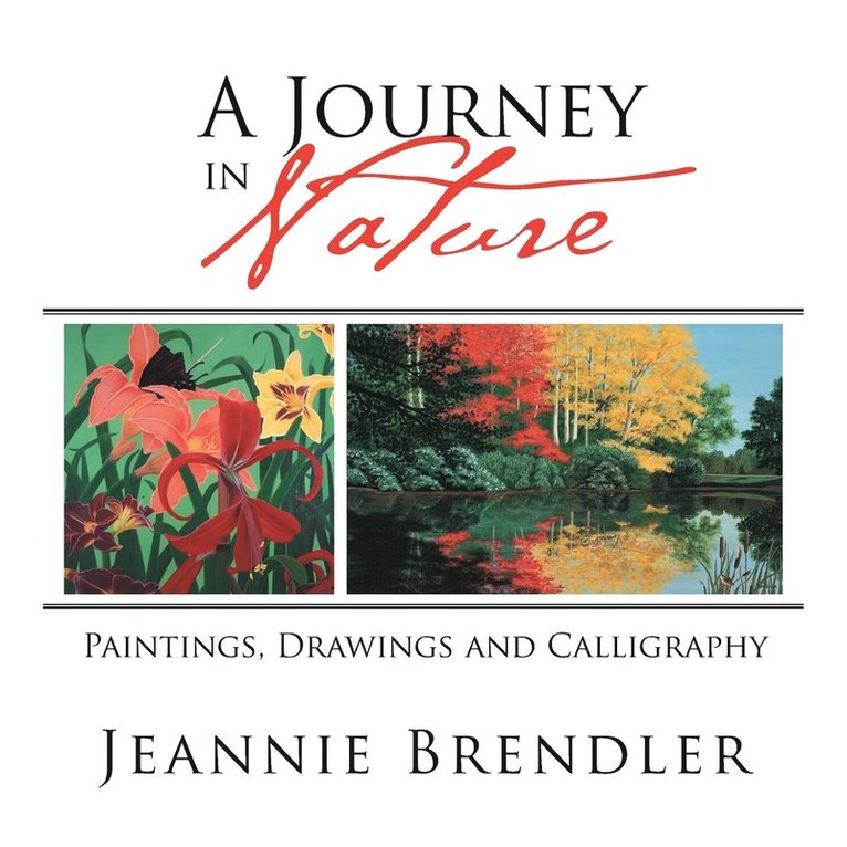 Jeannie Brendler - Journey in Nature, Häftad