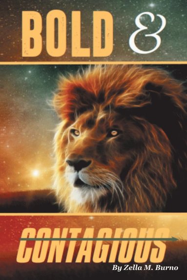 Zella M Burno - Bold & Contagious, Häftad
