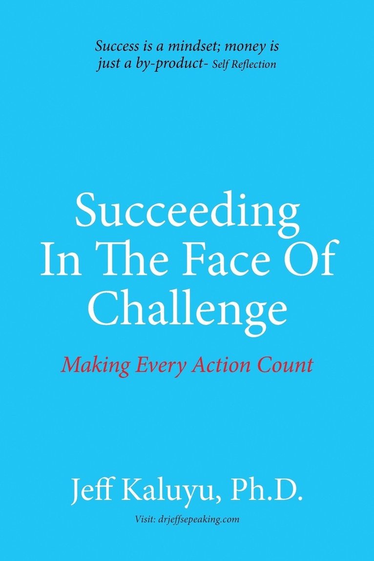 Succeeding In The Face Of Challenge